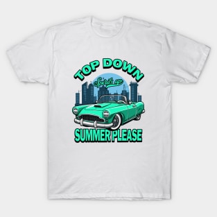 Summer please T-Shirt